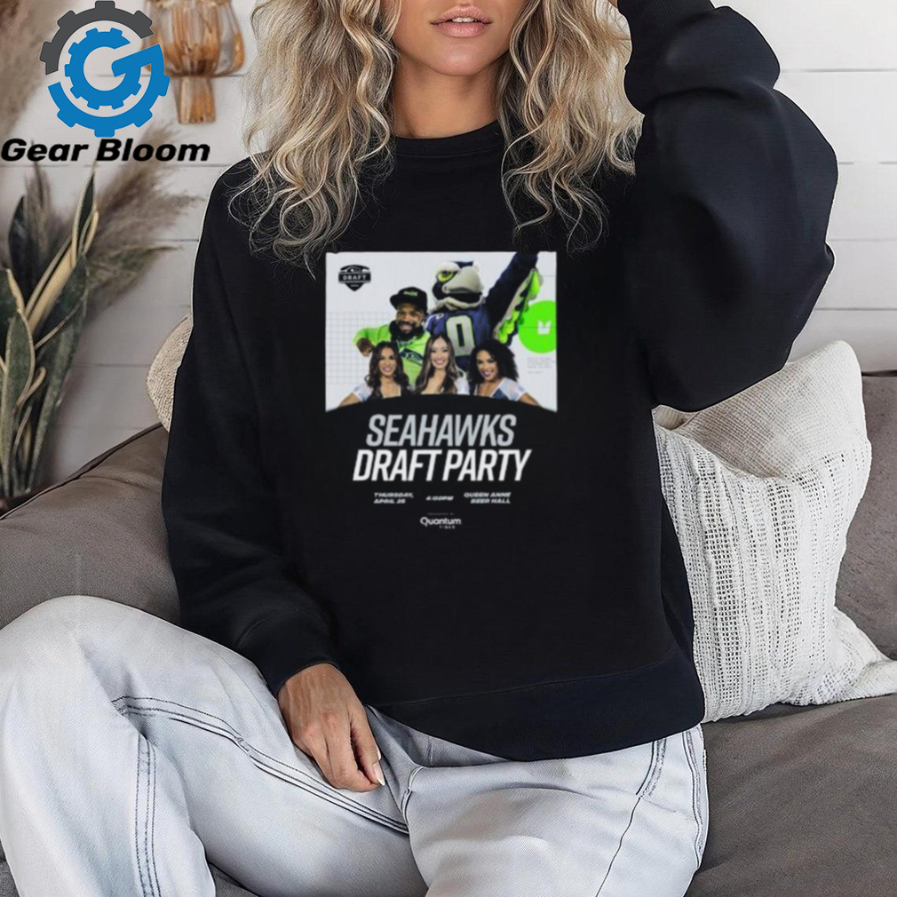 Seattle Seahawks 2024 Draft Party T Shirt Seattle Seahawks 2024 Draft Party T Shirt