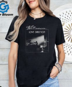 The Dip Love Direction Shirt