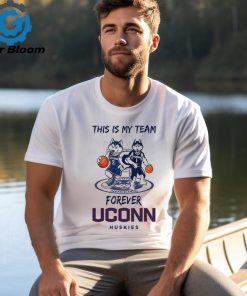 This Is My Team Forever UConn Huskies 2024 Shirt