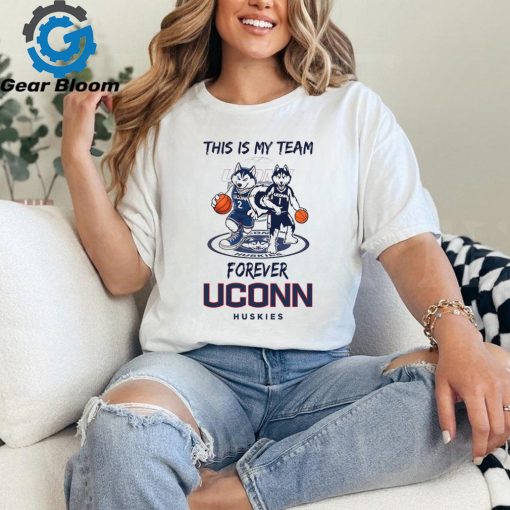 This Is My Team Forever UConn Huskies 2024 Shirt