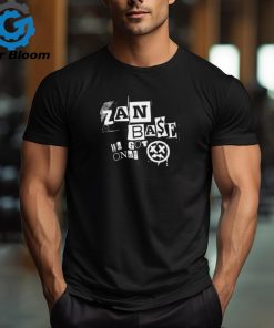 Zan base we got one shirt
