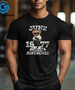 47 Year Old Awesome June 1977 47Th Birthday Boys T Shirt