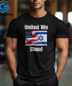 American Flag Israel Flag United We Stand For And Women T shirt