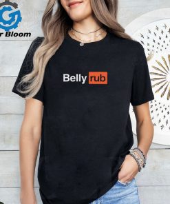 Belly Rub Shirt