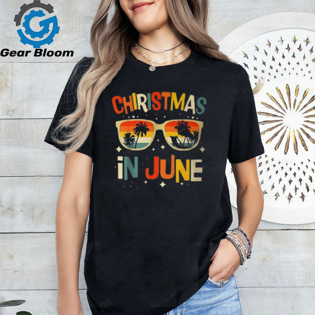 Christmas In June Sunglasses Summer Vacation Xmas T Shirt