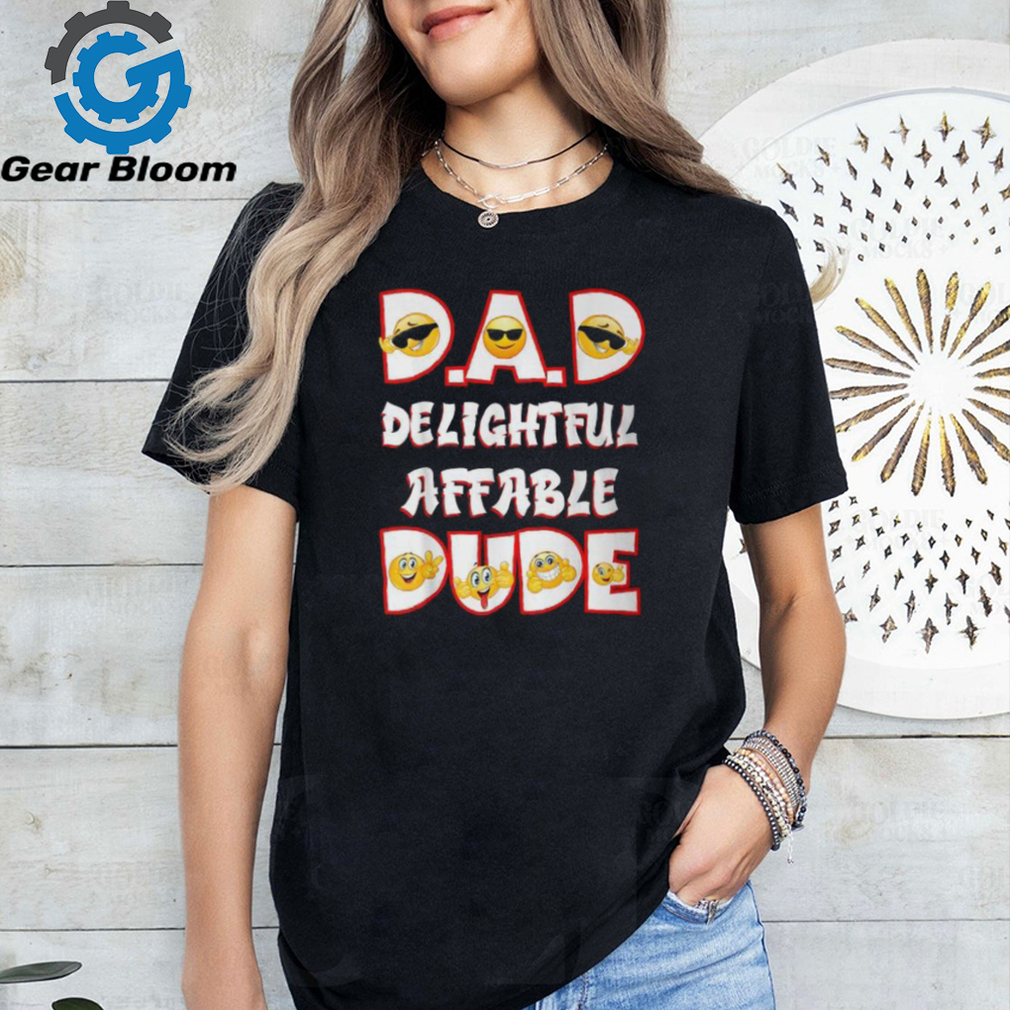 Dad Delightful Affable Dude Cool Fathers Day T Shirt