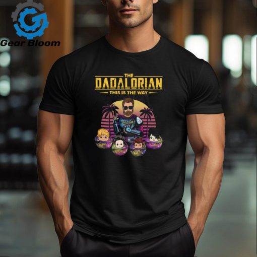 Dadalorian This Is The Way   Personalized Shirt