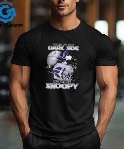 Darth Vader come to the dark side we have Snoopy shirt