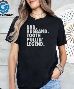 Dentist Son Husband Dad Boss T Shirt