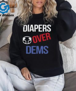 Diapers Over Dems Ladies Boyfriend Shirt