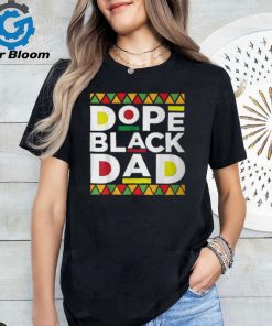 Dope Black Dad Afro American African Fathers Day Junenth T Shirt