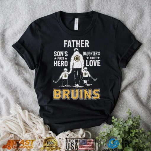 Father Son’s First Hero Daughter’s First Love Boston Bruins Shirt
