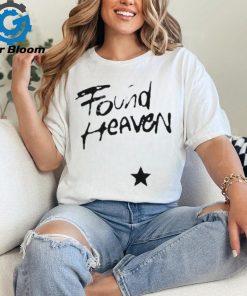 Found Heaven T Shirt