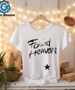 Found Heaven T Shirt