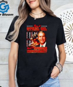 George W. Bush born to steal oil forced to spread democracy shirt