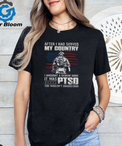 I Brought A Demon Home It Was PTSD Perfect Gift For U.S Dad Patriot Veteran on Veterans Day, PTSD Awareness Month Classic T Shirt