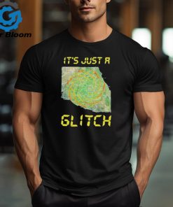 It’s Just A Glitch Stop Weather Modification shirt