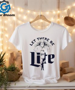 Jesus let there be lite shirt