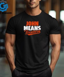 John Means John means business Baltimore Orioles Baseball shirt