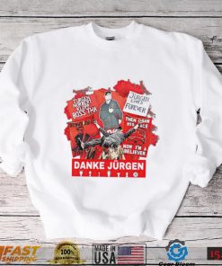 Jurgen lives forever Danke Jurgen shirt