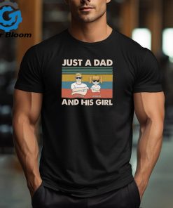 Just A Dad And His Girl Gift For Father Personalized Custom T Shirt