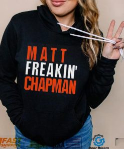 Matt chapman freakin’ san francisco baseball T shirt