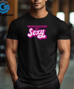 Munchausen By Sexy Shirt