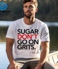 Official anthony Hamilton Sugar Don’t Go On Grits Shirt