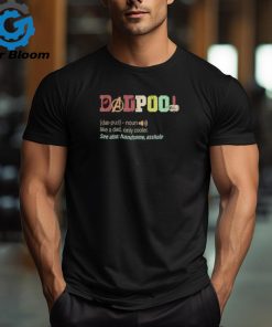 Official deadpool Dadpool Like A Dad Only Cooler T Shirt