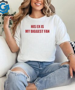 Official mdb His Ex Is My Biggest Fan Shirt