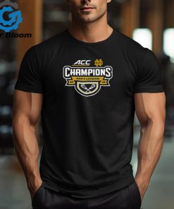 Official notre Dame Fighting Irish 2024 ACC Men’s Lacrosse Tournament Champions T Shirt