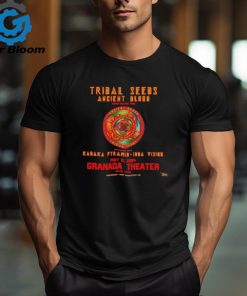 Official tribal Seeds Ancient Blood Album Release Tour May 9, 2024 Granada Theater Shirt