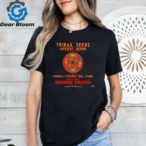 Official tribal Seeds Ancient Blood Album Release Tour May 9, 2024 Granada Theater Shirt