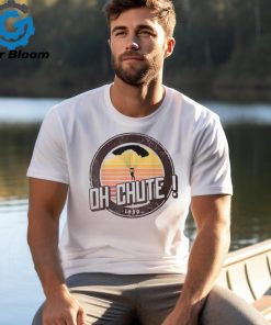 Oh Chute Vintage Parachute T Shirt