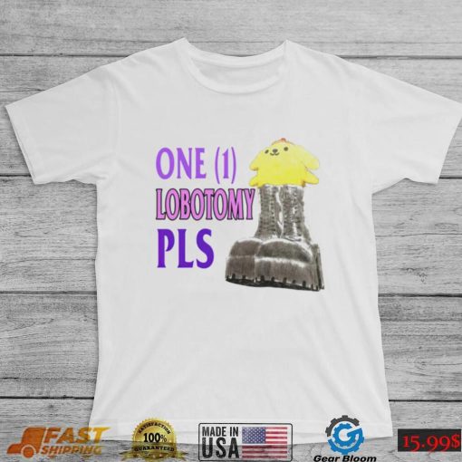 One 1 lobotomy pls shirt