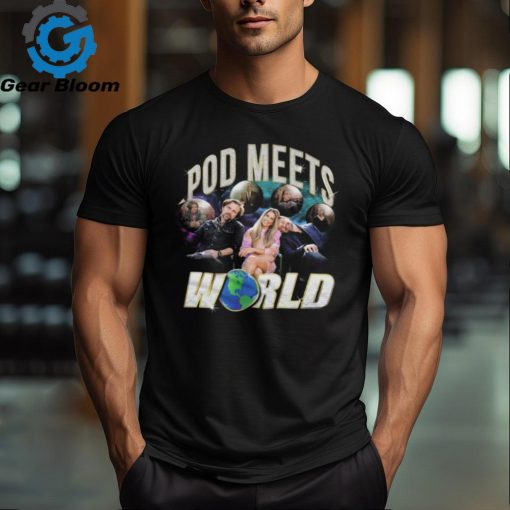 Pod meets world shirt