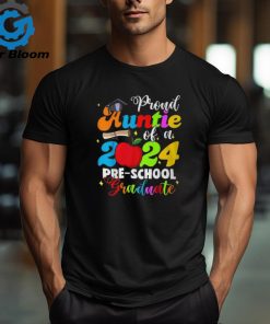 Proud Auntie Of A Class Of 2024 Pre School Graduate T Shirt