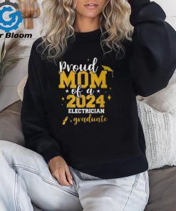 Proud Mom Of A Class Of 2024 Electrician Graduate Senior Fun T Shirt