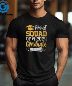 Proud Squad Of A 2024 Graduate Class Of 2024 Graduation T Shirt
