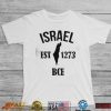 Proudly Israel Est 1273 BCE Shirt
