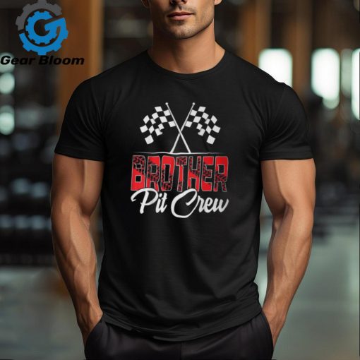 Race Car Birthday Party Racing Family Brother Pit Crew T Shirt