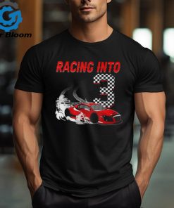Racing Into 3Rd Birthday Race Car 3 Year Old Toddler Boy T Shirt