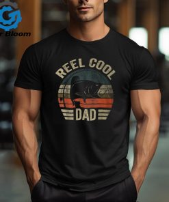 Reel Cool Dad Father’s Day Fishing T Shirt