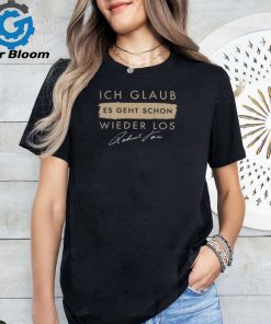 Roland Kaiser Merchandise Ich Glaub Es Geht Schon Wieder Los Shirt