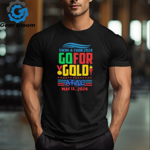 Sim A  Thon 2024 Go For Gold ATAC Academy May 11, 2024 Shirt