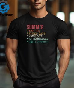 Summer Time To Have Fun Teacher T Shirt