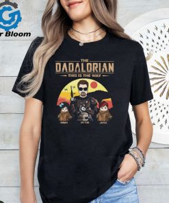 The Dadalorian This Is The Way   Personalized Shirt Custom Tatooine Background With Kids shirt