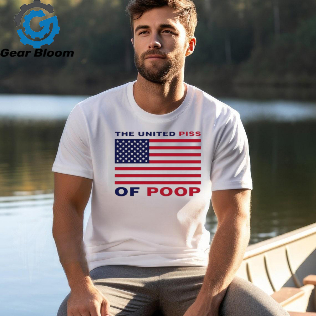 The United Piss Of Poop US Flag shirt