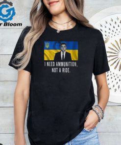 Volodymyr Zelensky I Need Ammunition Not A Ride Ukraine V2 Unisex T Shirt