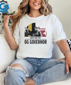 Vote For The Og Governor shirt